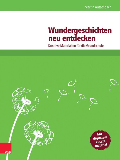 Title details for Wundergeschichten neu entdecken by Martin Autschbach - Available